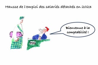 Les clés du social : Hausse de l'emploi des salariés détachés en 2023