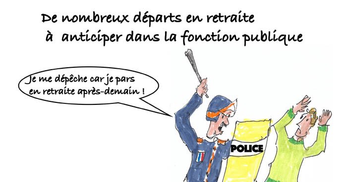 De nombreux départs en retraite à anticiper dans la fonction publique, (…)